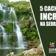 5 cachoeiras incríveis na Serra do Cipó